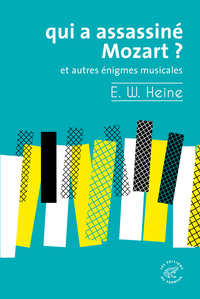 Picture of Qui a assassiné Mozart ? - Et autres énigmes musicales