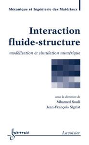 Picture of Interaction fluide-structure : modélisation et simulation numérique