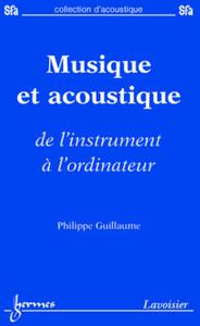 Picture of Musique et acoustique : de l'instrument à l'ordinateur