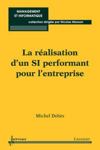 Image de La réalisation d'un SI performant pour l'entreprise