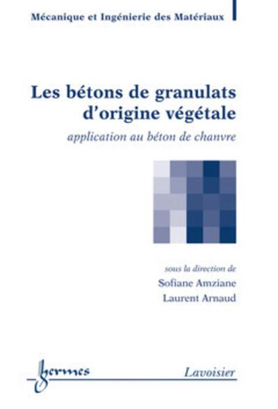 Picture of Les bétons de granulats d'origine végétale