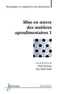 Picture of Mise en oeuvre des matières agroalimentaires 1