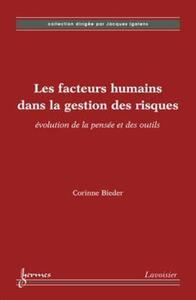 Image de Les facteurs humains dans la gestion des risques : évolution de la pensée et des outils