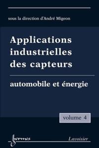 Picture of Applications industrielles des capteurs Vol. 4 : automobile et énergie
