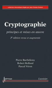 Image de Cryptographie : principes et mises en oeuvre  (2° édition revue et augmentée)