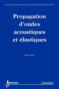 Picture of Propagation d'ondes acoustiques et élastiques