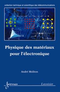 Picture of Physique des matériaux pour l'électronique