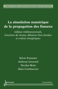 Picture of La simulation numérique de la propagation des fissures