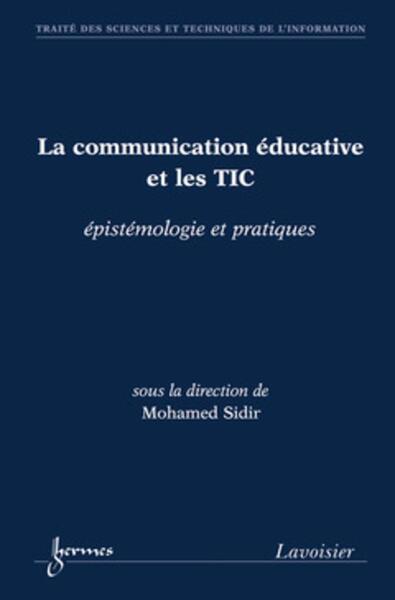 Image de La communication éducative et les TIC : épistémologie et pratiques