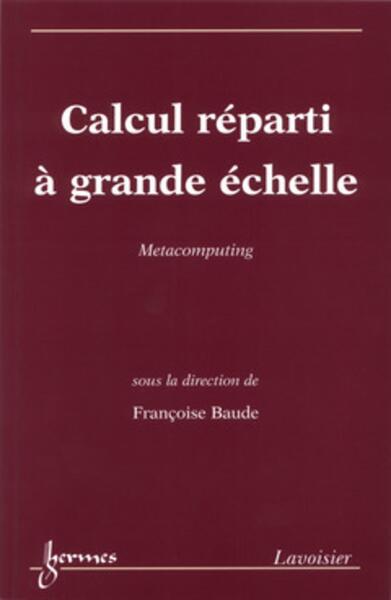 Picture of Calcul réparti à grande échelle: Métacomputing