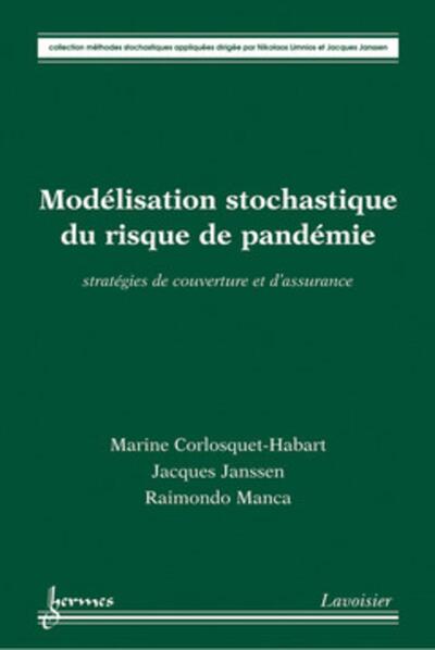 Picture of Modélisation stochastique du risque de pandémie : stratégies de couverture et d'assurance