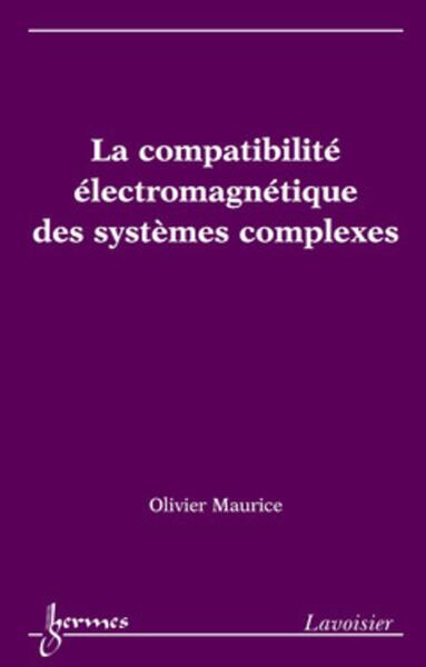 Picture of La compatibilité électromagnétique des systèmes complexes