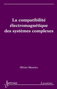 Picture of La compatibilité électromagnétique des systèmes complexes