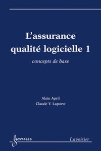 Picture of L'assurance qualité logicielle 1 : concepts de base