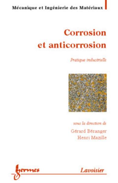 Picture of Corrosion et anticorrosion : pratique industrielle