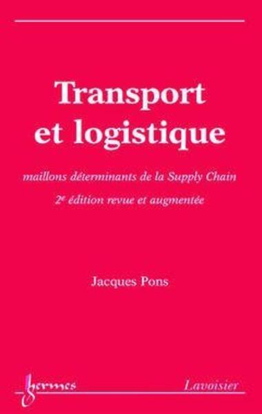 Image de Transport et logistique (2° édition revue et augmentée)