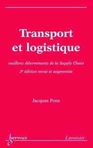 Image de Transport et logistique (2° édition revue et augmentée)