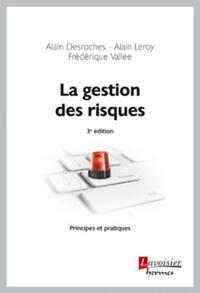 Picture of La gestion des risques - Principes et pratiques (3° Éd.)