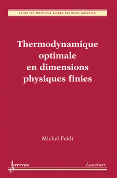 Picture of Thermodynamique optimale en dimensions physiques finies