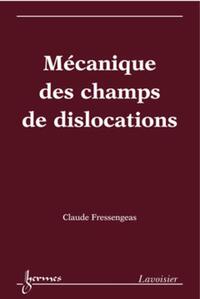 Picture of Mécanique des champs de dislocations