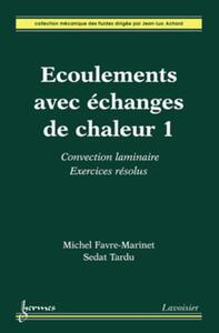 Picture of Écoulements avec échanges de chaleur 1 : convection laminaire. Exercices résolus