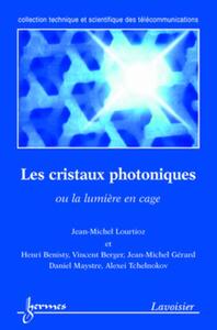 Picture of Les cristaux photoniques, ou la lumière en cage