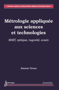 Picture of Métrologie appliquée aux sciences et technologies 2 : MMT, optique, rugosité, essais
