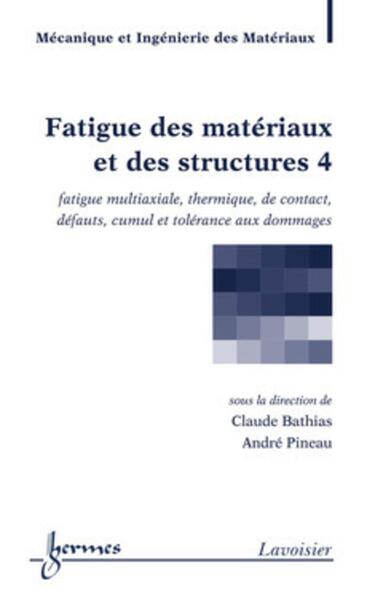 Picture of Fatigue des matériaux et des structures 4