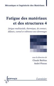 Picture of Fatigue des matériaux et des structures 4