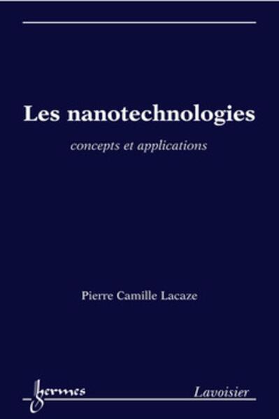 Picture of Les nanotechnologies. Concepts et applications