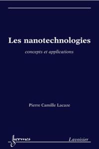 Picture of Les nanotechnologies. Concepts et applications