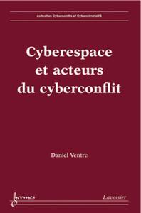 Image de Cyberespace et acteurs du cyberconflit