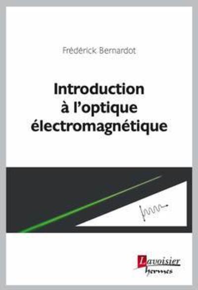 Picture of Introduction à l'optique électromagnétique