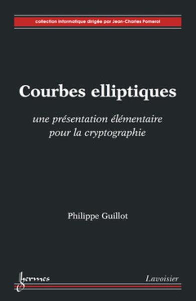 Image de Courbes elliptiques : une présentation élémentaire pour la cryptographie