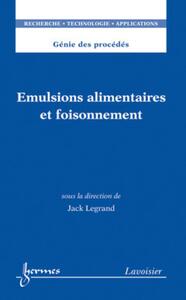 Picture of Émulsions alimentaires et foisonnement