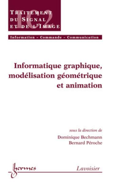 Image de Informatique graphique, modélisation géométrique et animation