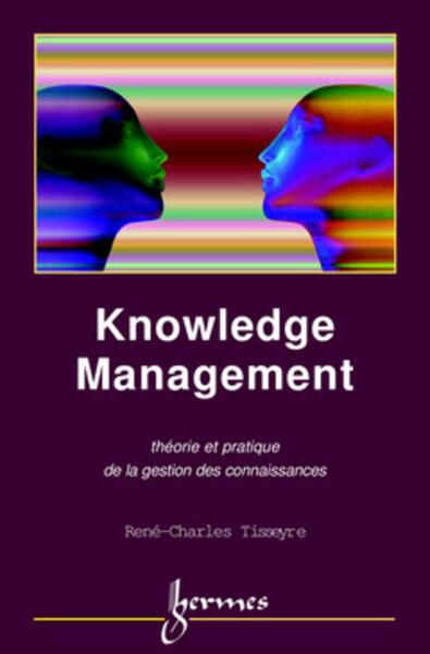 Picture of Knowledge management, théorie et pratique de la gestion des connaissances