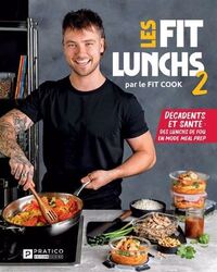 Picture of LES FITS LUNCHS V 02 DECADENTS ET SANTE. DES LUNCHS DE FOU EN