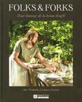 Image de FOLKS & FORKS. POUR L'AMOUR DE LA BONNE BOUFFE