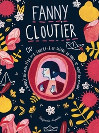 Image de FANNY CLOUTIER V 02 L'ANNEE OU MON PERE M'A FORCEE A LE SUIVRE AU