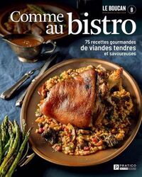 Image de COMME AU BISTRO. 75 RECETTES GOURMANDES DE VIANDES TENDRES ET