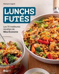 Picture of LUNCHS FUTES. LES 70 MEILLEURES RECETTES DE MISS ECONOME