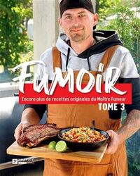 Image de FUMOIR V 03 ENCORE PLUS DE RECETTES ORIGINALES DU MAITRE FUMEUR