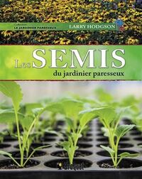 Picture of Les semis du jardinier paresseux