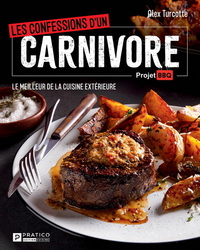 Image de LES CONFESSIONS D'UN CARNIVORE. LE MEILLEUR DE LA CUISINE
