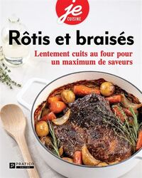 Image de ROTIS ET BRAISES. LENTEMENT CUITS AU FOUR POUR UN MAXIMUM SAVEURS