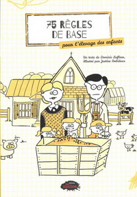 Picture of 75 REGLES DE BASE POUR L'ELEVAGE DES ENFANTS