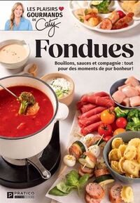 Picture of FONDUES. BOUILLONS, SAUCES ET COMPAGNIE