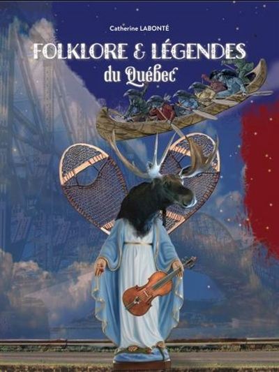 Picture of FOLKLORE ET LEGENDES DU QUEBEC