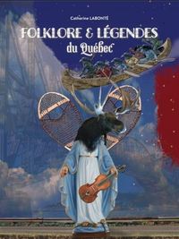 Picture of FOLKLORE ET LEGENDES DU QUEBEC